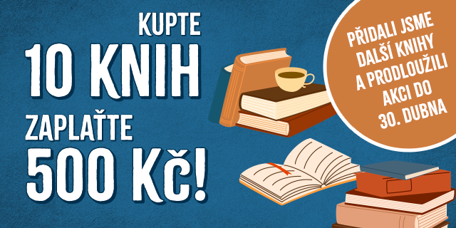 Kupte 10 knih a zaplaťte jen 500 Kč! | Knihy Dobrovský