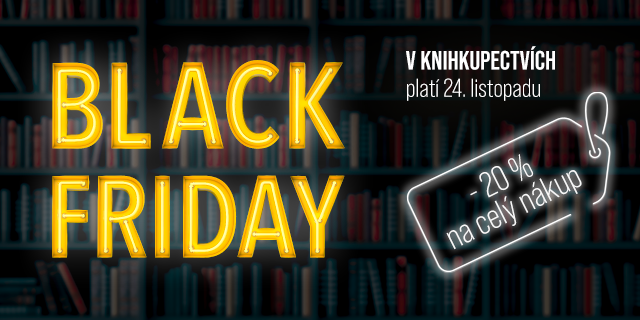 BLACK FRIDAY | Sleva 20 % ve všech našich knihkupectvích | Knihy Dobrovský