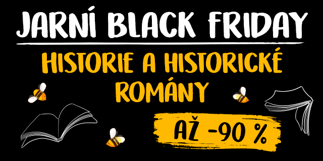 BLACK FRIDAY. Historie a historické romány | Knihy Dobrovský