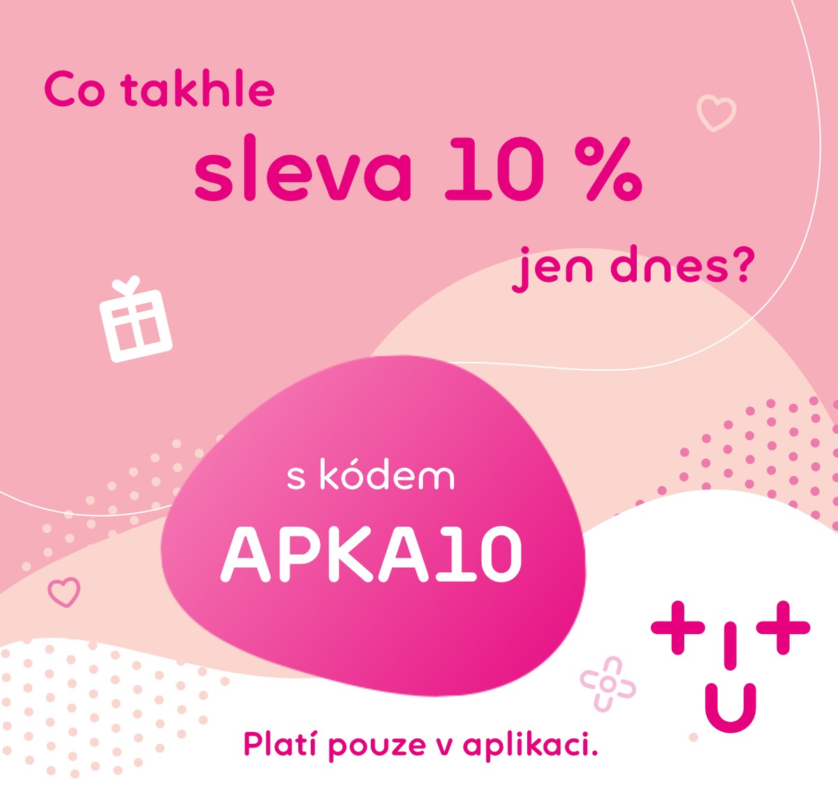 Sleva 10 % čeká v aplikaci! | Pilulka.cz