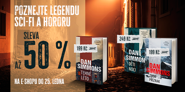 Poznejte legendu | Dan Simmons se slevou až 50 % | Knihy Dobrovský
