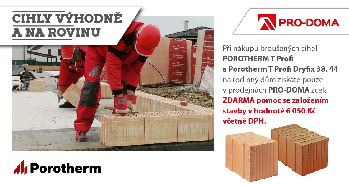 Cihly Porotherm výhodně a s dárkem | Stavebniny PRO-DOMA | Váš dodavatel stavebních materiálů
